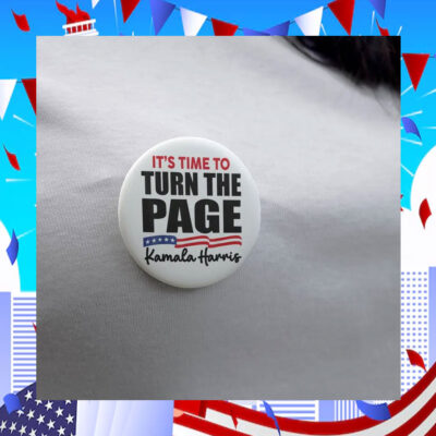It's Time To Turn The Page Kamala Harris Buttons