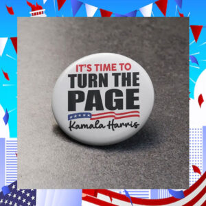 It's Time To Turn The Page Kamala Harris Buttons
