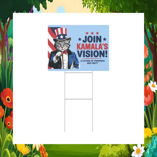 Join Kamala's Vision A Future Of Progress And Unity Yard Signs