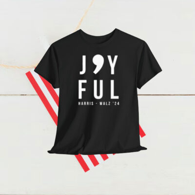 Joy Ful Harris Walz '24 Shirt