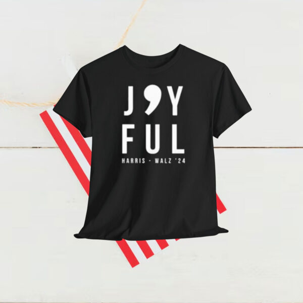Joy Ful Harris Walz '24 Shirt