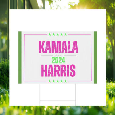 Kamala 2024 Harris Yard Signs