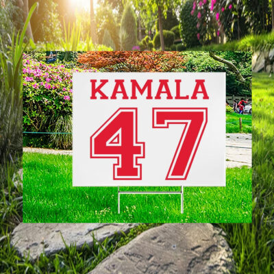 Kamala 47 2024 President Yard Sign
