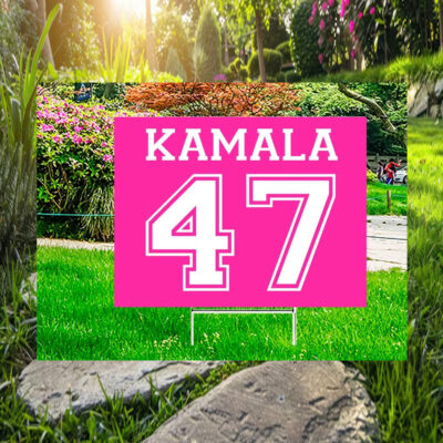 Kamala 47 2024 President Yard Sign