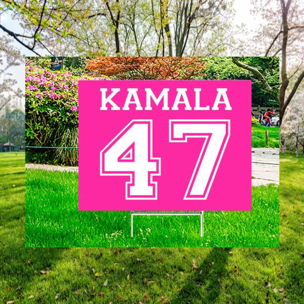 Kamala 47 President Plastic Yard Sign