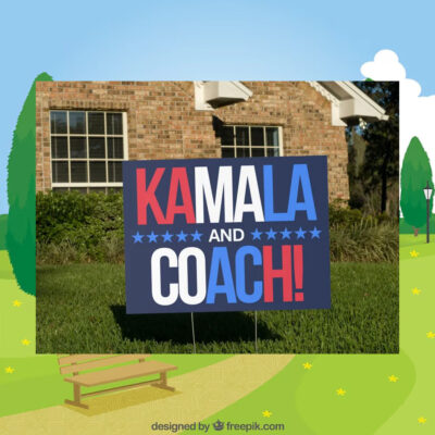 Kamala And Coach Yard Signs