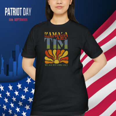 Kamala And Tim We Are Not Going Back Shirt