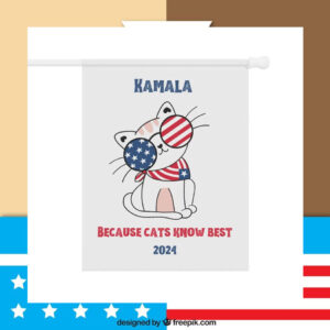 Kamala Because Cats Know Best 2024 Flags