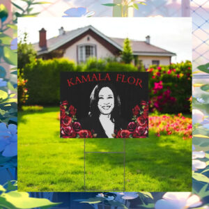Kamala Flor 2024 Yard Sign