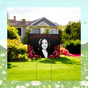 Kamala Flor 2024 Yard Signs