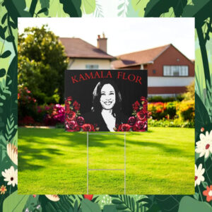 Kamala Flor Yard Sign