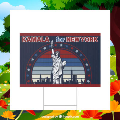 Kamala For Newyork Political Yard Sign
