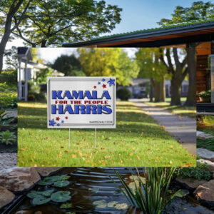 Kamala For The People Harris Yard Sign