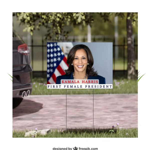 Kamala Harris 2024 First Female President Yard Sign
