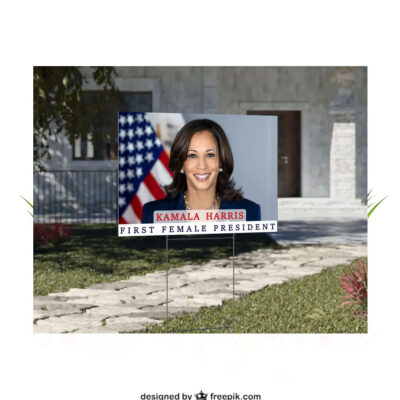 Kamala Harris 2024 First Female President Yard Sign