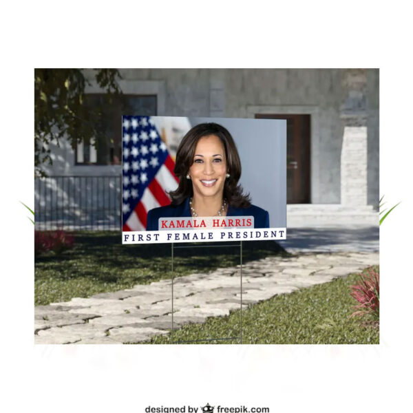 Kamala Harris 2024 First Female President Yard Sign