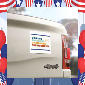 Kamala Harris 2024 Voting Prevents Unwanted Presidencies Car Magnets