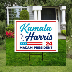 Kamala Harris 24 Madam President Yard Sign