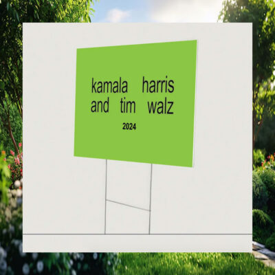Kamala Harris And Tim Walz 2024 Yard Sign