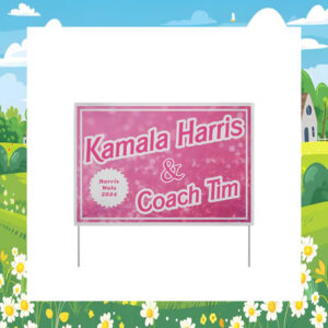 Kamala Harris & Coach Tim Pink Yard Sign