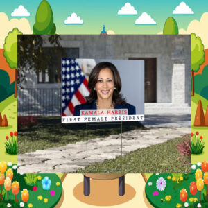 Kamala Harris First Female President 2024 Yard Sign