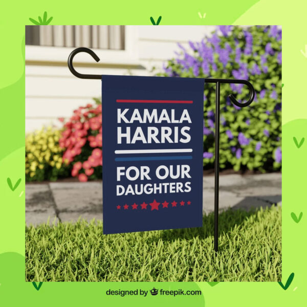 Kamala Harris For Our Daughters 2024 Flag