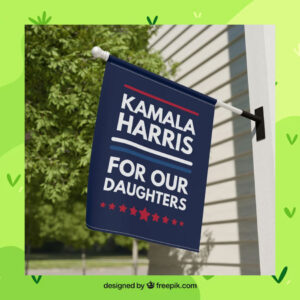 Kamala Harris For Our Daughters 2024 Flag
