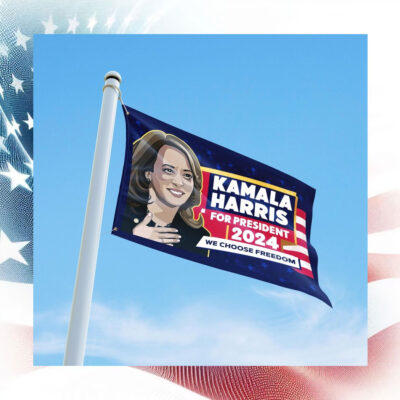 Kamala Harris For President 2024 We Choose Freedom Flags