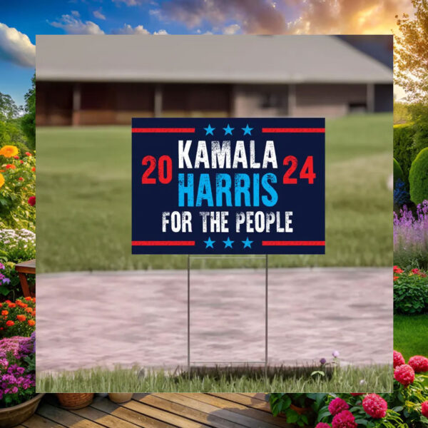 Kamala Harris For The People 2024 Election Yard Signs