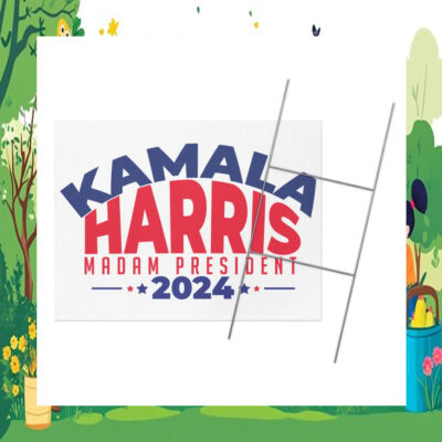 Kamala Harris Madam President 2024 Election Yard Sign