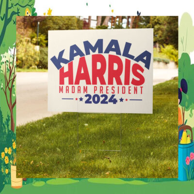 Kamala Harris Madam President 2024 Election Yard Sign