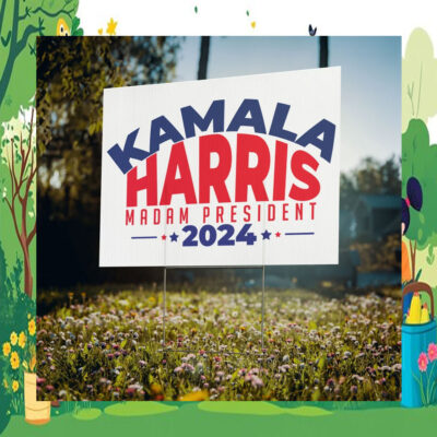 Kamala Harris Madam President 2024 Election Yard Sign