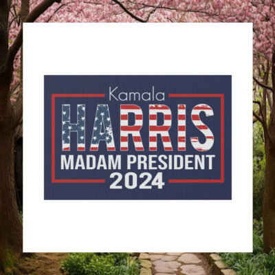 Kamala Harris Madam President 2024 Plastic Yard Sign