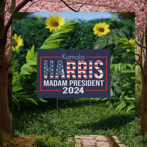 Kamala Harris Madam President 2024 Plastic Yard Sign