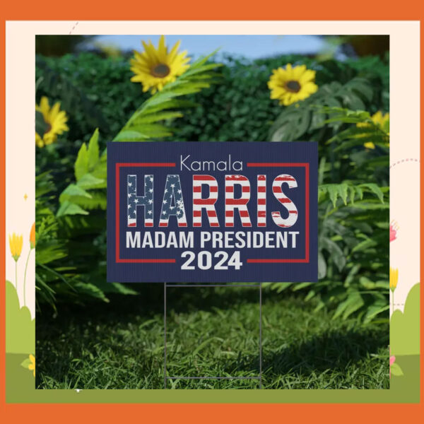 Kamala Harris Madam President 2024 Plastic Yard Signs