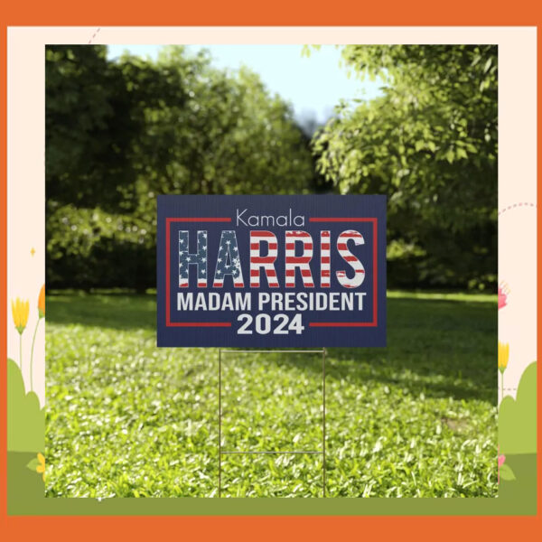 Kamala Harris Madam President 2024 Plastic Yard Signs