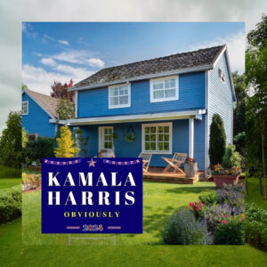 Kamala Harris Obviously 2024 Election Yard Sign