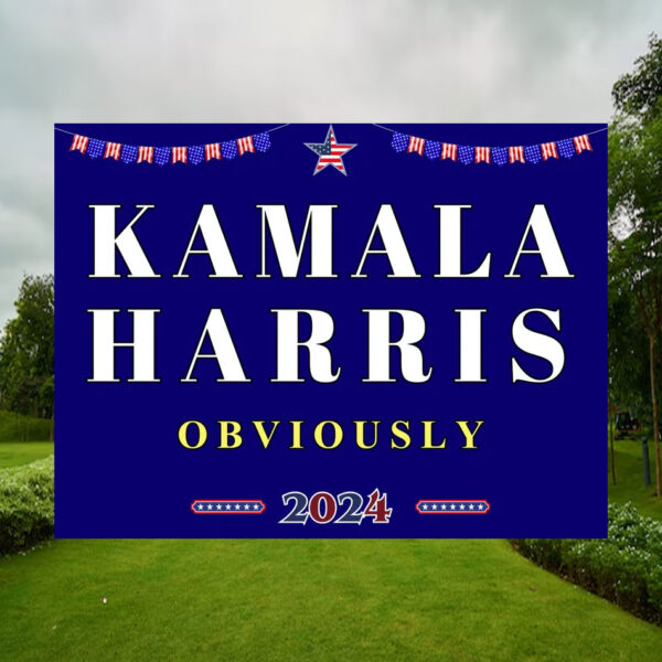 Kamala Harris Obviously 2024 Election Yard Sign