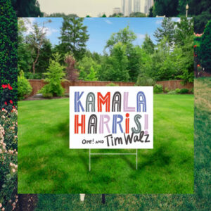 Kamala Harris Ope And Tim Walz Yard Sign