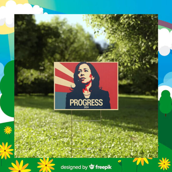 Kamala Harris Progress 2024 Yard Sign