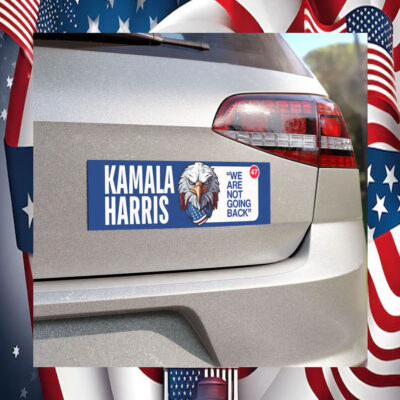 Kamala Harris We Are Not Going Back 47 Car Magnet