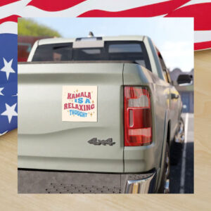 Kamala Is A Relaxing Thought Car Magnet