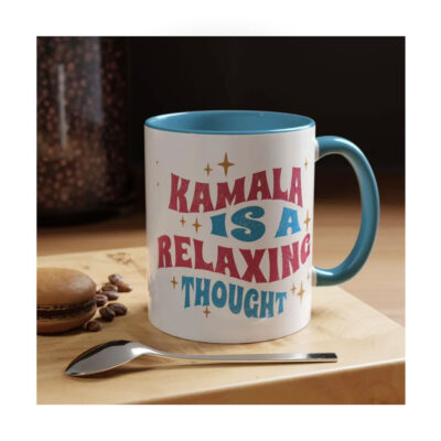Kamala Is A Relaxing Thought Mug