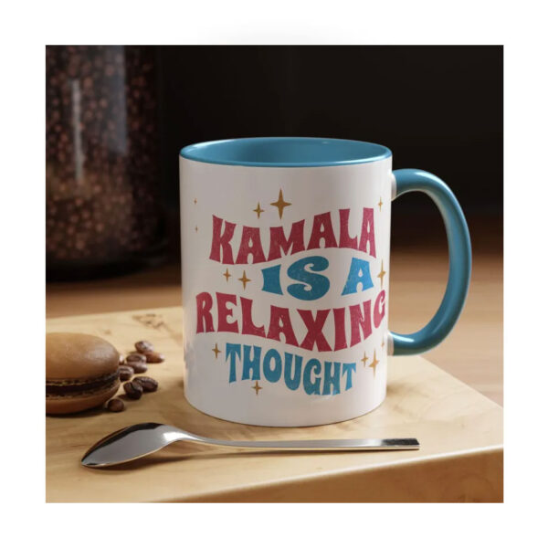 Kamala Is A Relaxing Thought Mug