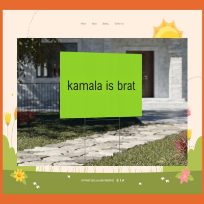 Kamala Is Brat 2024 Yard Sign