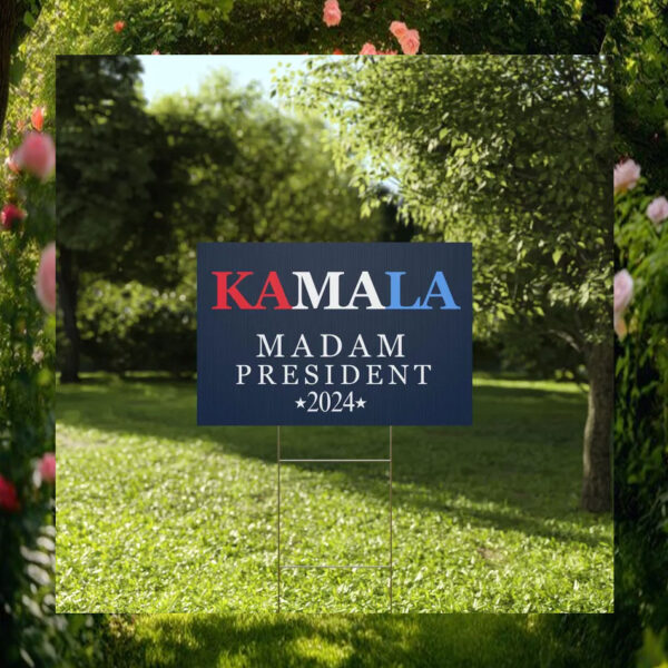 Kamala Madam President 2024 Election Yard Sign