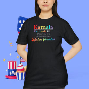 Kamala Madam President 2024 Shirts