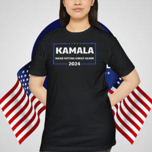 Kamala Make Voting Great Again 2024 Shirt