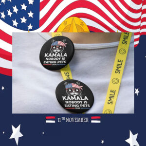 Kamala Nobody Is Eating Pets 2024 Button