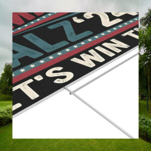 Kamala Walz 24 Let's Win This Yard Sign